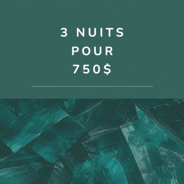 3 Nuits pour 750$